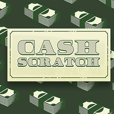 Cash  Scratch